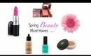 Spring Beauty Must Haves-Trend Alert!