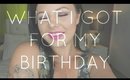 WHAT I GOT FOR MY BIRTHDAY | Danielle Scott