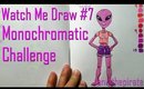 Watch Me Draw: Monochromatic Alien {Day 7}