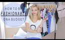 HOW TO BE STYLISH WHEN YOU'RE BROKE | 10 TIPS