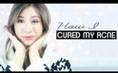 GET RID OF ACNE | HOW I CURED MY ACNE