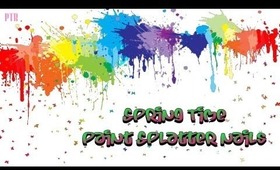 ☼ Spring Time Paint Splatter Nails ☼