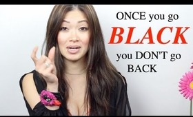 Once You Go Black...You Don't Go Back