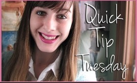 QUICK TIP TUESDAY: LIPSTICK MIRACLES