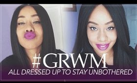 GRWM | All Dressed Up to Stay Unbothered