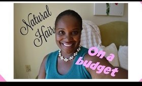 Natural Hair on a Budget