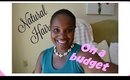 Natural Hair on a Budget