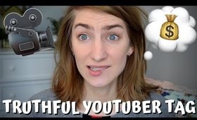 THE TRUTHFUL YOUTUBER TAG 😬