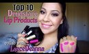 Top 10 Drugstore Lip Products | Collab w/LeeceDeanna