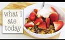 What I Ate Today (Healthy & Easy)