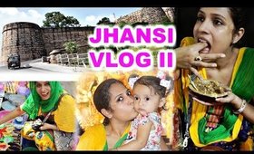 Jhansi Day 2 - Meet Family, Sight Seeing, Food | A Day In My Life | ShrutiArjunAnand