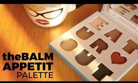 theBalm Appetit Eyeshadow Palette | Review & Swatches