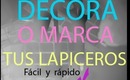 DECORA O MARCA TUS LAPICEROS DE FORMA FACIL Y RAPIDO