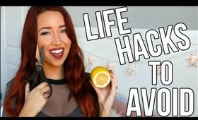 Life Hacks To AVOID! - Lindsay Marie 2017