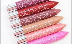 WET N WILD 2014 BALM STAIN COLLECTION HAUL