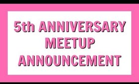 MEETUP ANNOUNCEMENT | 5th Anniversary Celebration!!