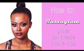 How To:  Instaglam Makeup