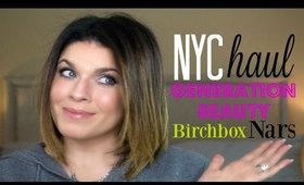 NYC Beauty Haul: Generation Beauty + Nars + Birchbox