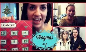 VLOGMAS 2015 IS HERE - #1