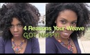 Why Your Weave Got Nappy