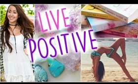 Life Hacks For Positivity!