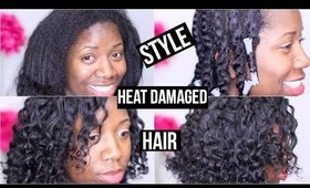 How To Style HEAT DAMAGED Natural Hair