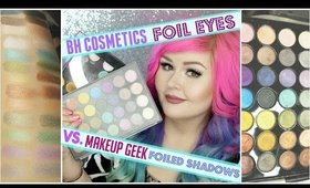 BH Cosmetics Foil Eyes VS Makeup Geek Foiled Shadows | DUPE VIDEO