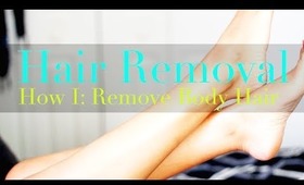 How to: Hair removal | Kalei Lagunero