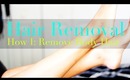 How to: Hair removal | Kalei Lagunero