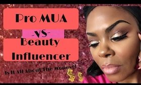 Beauty Influencers VS Pro Makeup Artist| Are We Greedy??