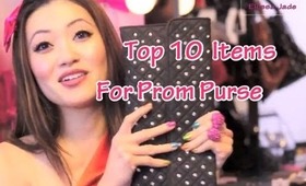 Top 10 Prom Must Haves For Purse (Like!! Giveaway Purse with Makeup!)