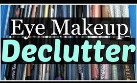 Eye Makeup Declutter 2019 | Eyeliner, Mascara, Brows & Liquid Eyeshadow Declutter