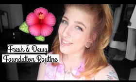 FRESH & DEWY FOUNDATION ROUTINE | SARAH KRISTINA