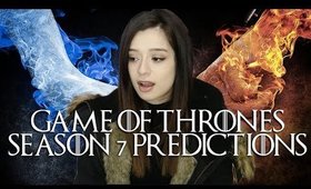 Game of Thrones Season 7 Predictions | Ice Dragons, Daenerys Marriage and MORE