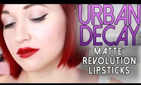 LIP SWATCHED- Urban Decay Matte Revolution Lipsticks