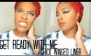 Get Ready With Me: Thick Winged Liner |Makeup Tutorial|