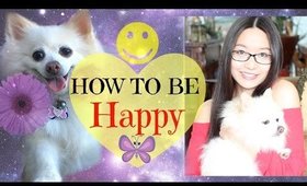 😊HOW TO BE HAPPY _ Top 5 SECRETS to Happiness [Warning: This Will CHANGE Your Life!]
