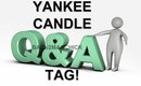 TAG : YANKEE CANDLE QUESTIONS & ANSWERS