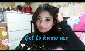 Get To Know Me (basic questions)