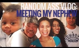 Vlog: Fam meets my Nephew