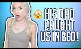 I WAS CAUGHT IN BED WITH A BOY! | STORYTIME