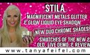 Stila | Magnificent Metals Glitter & Glow | New Duo Chrome | Swatches of New & Old | Tanya Feifel