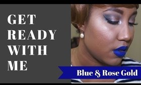 Get Ready with Me: Blue & Rose Gold