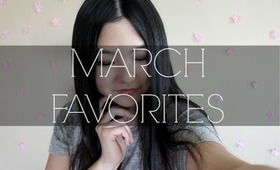 March Favorites 2014♡