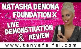 Natasha Denona | Foundation X | Demonstration | Review | Tanya Feifel-Rhodes