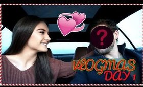 My Boyfriend??? + What's been going on with me!  | VLOGMAS DAY 2