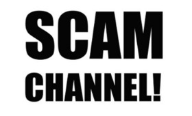 SCAM CHANNEL!!!