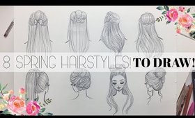 8 HAIRSTYLES TO DRAW || Spring & Easter Inspired 🐰🌸