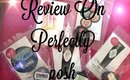 Review On Perfectly Posh!!