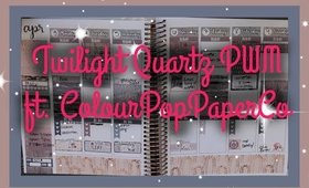 Twilight Quartz PWM ft. ColourPopPaperCo // 7BearSarah